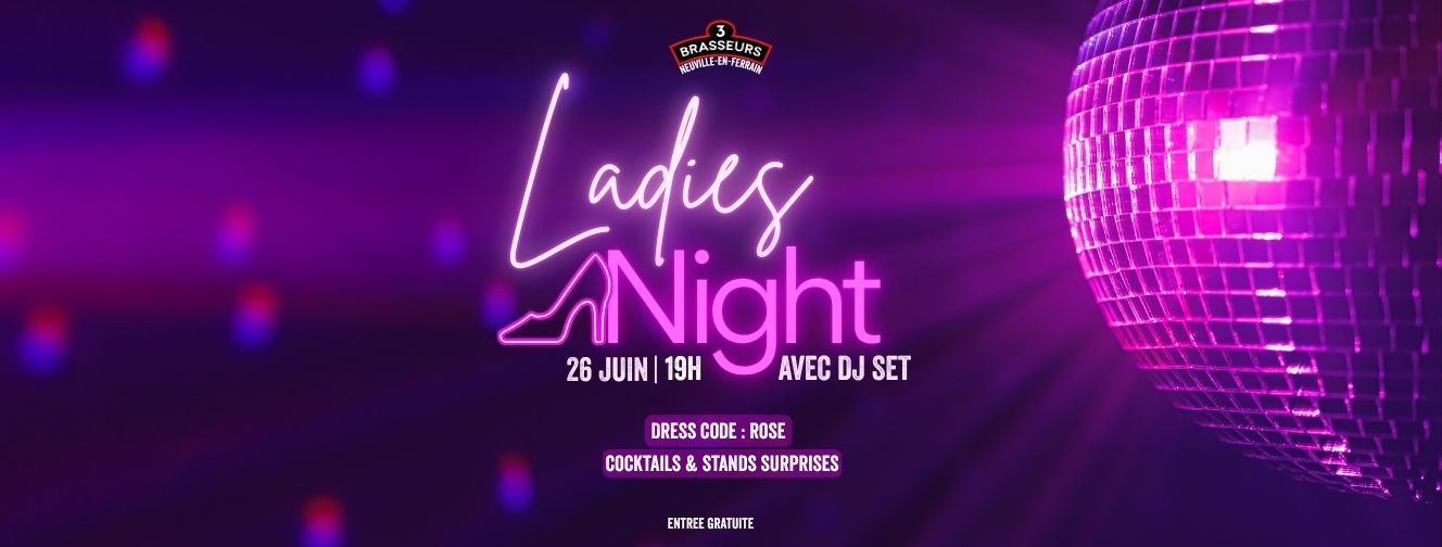 Soirée Ladies Night - Vendredi 26 juin 2026